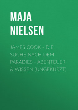 James Cook - Die Suche nach dem Paradies - Abenteuer & Wissen (Ungekürzt)