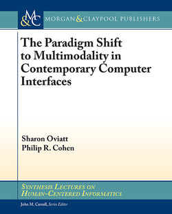 The Paradigm Shift to Multimodality in Contemporary Computer Interfaces