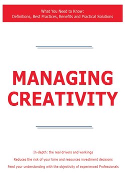 Managing Creativity - What You Need to Know: Definitions, Best Practices, Benefits and Practical Solutions