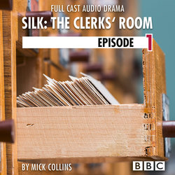Silk: The Clerks' Room, Episode 1: Jake (BBC Afternoon Drama)
