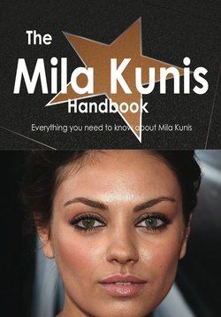 The Mila Kunis Handbook - Everything you need to know about Mila Kunis