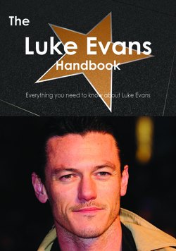 The Luke Evans Handbook - Everything you need to know about Luke Evans