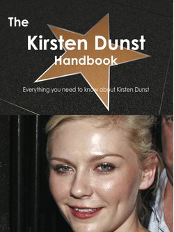 The Kirsten Dunst Handbook - Everything you need to know about Kirsten Dunst