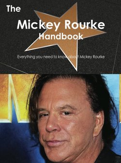 The Mickey Rourke Handbook - Everything you need to know about Mickey Rourke