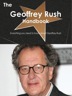 The Geoffrey Rush Handbook - Everything you need to know about Geoffrey Rush