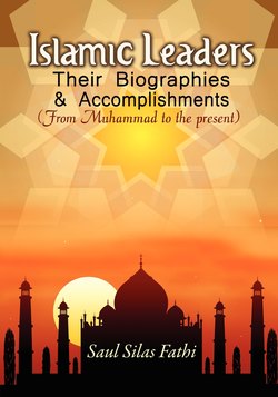 Islamic leaders, their biographies and accomplishments