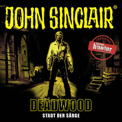 John Sinclair, Deadwood, Sonderedition 11: Stadt der Särge