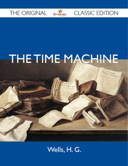 The Time Machine - The Original Classic Edition