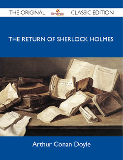 The Return of Sherlock Holmes - The Original Classic Edition