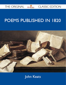 Poems Published in 1820 - The Original Classic Edition