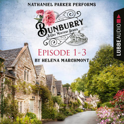 Bunburry, Episode 1-3 (Unabridged)