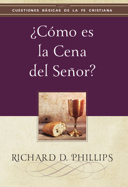 ¿Cómo es la cena del Señor?