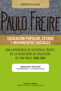 Paulo Freire: educación popular, Estado y movimientos sociales