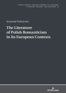 The Literature of Polish Romanticism in Its European Contexts