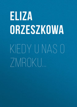 Kiedy u nas o zmroku...