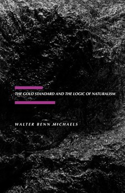 The Gold Standard and the Logic of Naturalism