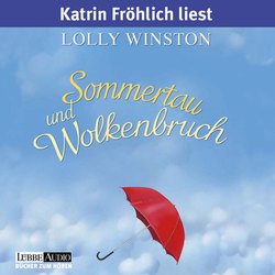 Sommertau und Wolkenbruch