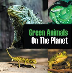 Green Animals On The Planet