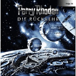 Perry Rhodan, Folge 36: Die Rückkehr