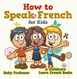 How to Speak French for Kids | A Children's Learn French Books