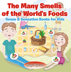 The Many Smells of the World's Foods | Sense & Sensation Books for Kids