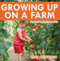 Growing up on a Farm - Children's Agriculture Books