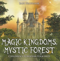 Magic Kingdoms, Mystic Forest | Children's European Folktales