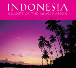 Indonesia: Islands of the Imagination