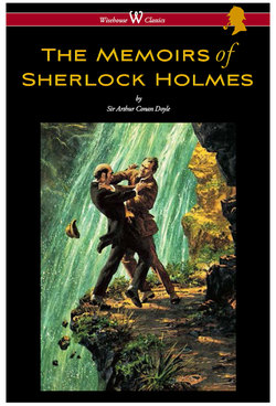 The Memoirs of Sherlock Holmes (Wisehouse Classics Edition - With Original Illustrations by Sidney Paget)