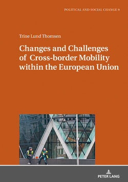 Changes and Challenges of Cross-borderMobility within the European Union