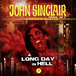 John Sinclair Demon Hunter, Episode 7: A Long Day In Hell