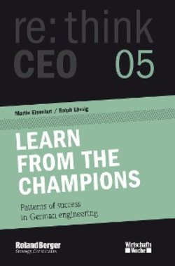 LEARN FROM THE CHAMPIONS - re:think CEO edition 05
