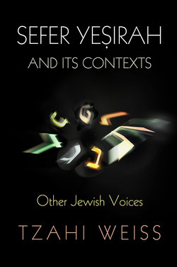 "Sefer Yesirah" and Its Contexts