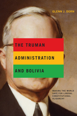 The Truman Administration and Bolivia