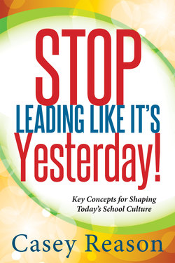 Stop Leading Like It's Yesterday!