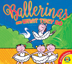 Ballerinas and What They Do