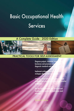 Basic Occupational Health Services A Complete Guide - 2020 Edition