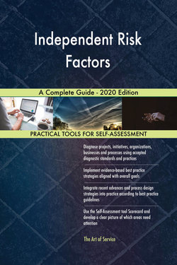 Independent Risk Factors A Complete Guide - 2020 Edition