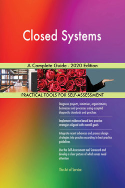 Closed Systems A Complete Guide - 2020 Edition