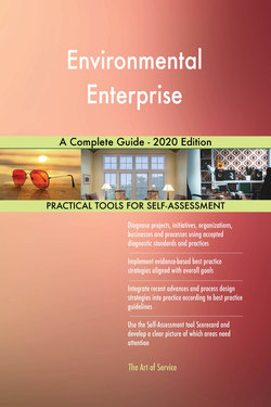 Environmental Enterprise A Complete Guide - 2020 Edition