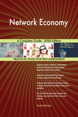Network Economy A Complete Guide - 2020 Edition