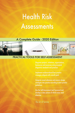 Health Risk Assessments A Complete Guide - 2020 Edition