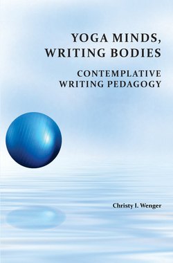 Yoga Minds, Writing Bodies