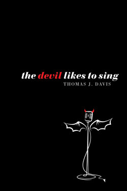 The Devil Likes to Sing