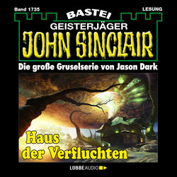 John Sinclair, Band 1735: Haus der Verfluchten