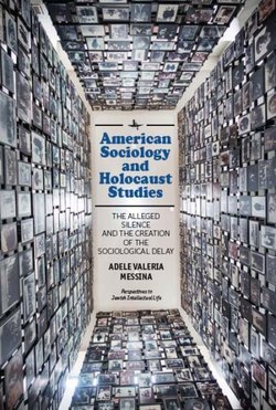 American Sociology and Holocaust Studies