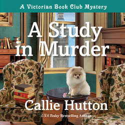 A Study in Murder - A Victorian Book Club Mystery, Book 1 (Unabridged)