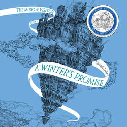 A Winter's Promise - Mirror Visitor, Book 1 (Unabridged)