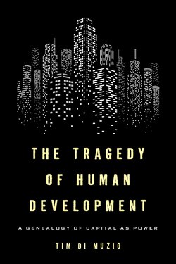 The Tragedy of Human Development