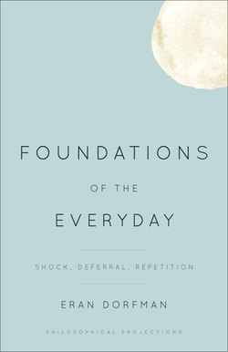 Foundations of the Everyday